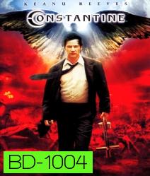 Constantine (2005) คนพิฆาตผี