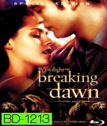 The Twilight Saga: Breaking Dawn: Part 1 แวมไพร์ ทไวไลท์ 4 เบรคกิ้ง ดอว์น ภาค 1