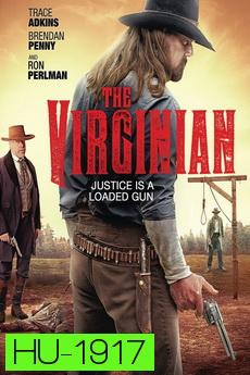 The Virginian โคตรคนปืนดุ