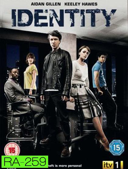 Identity: The Complete Series ถลกหนังคดีวิปริต 