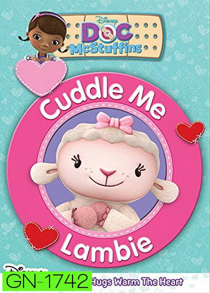 Doc McStuffins: Cuddle Me Lambie ด็อก แมคสตัฟฟินส์ ตอน อ้อมกอดของแลมบี 