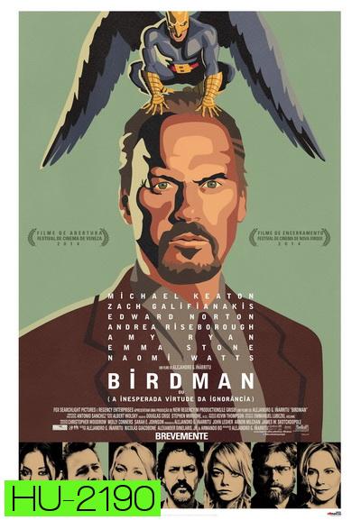 BIRDMAN (2014)  เบิร์ดแมน มายาดาว