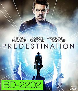 Predestination (2014) ยึดเวลาล่าอนาคต 3D