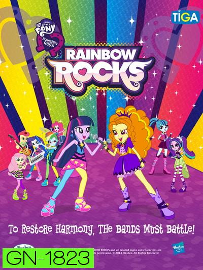 My Little Pony: The Movie: Equestria Girls Rainbow Rock มายลิตเติ้ลโพนี่ เดอะมูฟวี่: แก๊งสาวร็อคแห่งอเควสเทรีย