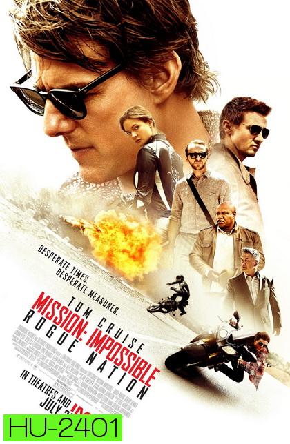 Mission: Impossible 5 : Rogue Nation (2015) ปฏิบัติการรัฐอำพราง (MASTER)