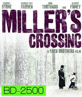Miller's Crossing (1990) เดนล้างเดือด