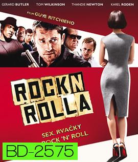 RocknRolla (2008) หักเหลี่ยมแก๊งค์ทรชน