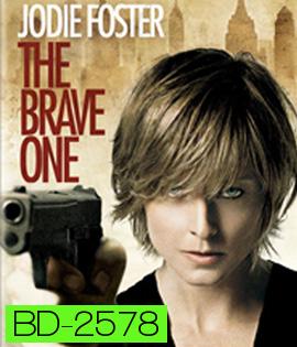 The Brave One (2007) หัวใจเธอต้องกล้า