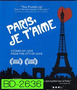 Paris, je t aime (2006) ปารีส เชอ แตม : มหานครแห่ง รัก