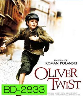 Oliver Twist (2005) เด็กใจแกร่งแห่งลอนดอน