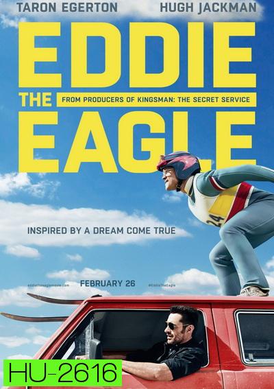 Eddie the Eagle  ยอดคนสู้ไม่ถอย	