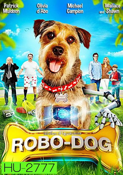 Robo-Dog  โรโบด็อก เจ้าตูบสมองกล