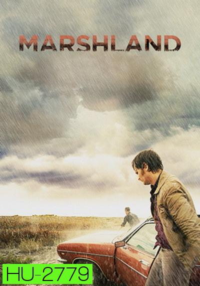 The Marshland  ตะลุยเมืองโหด
