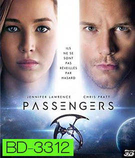 Passengers (2016) คู่โดยสารพันล้านไมล์ 3D