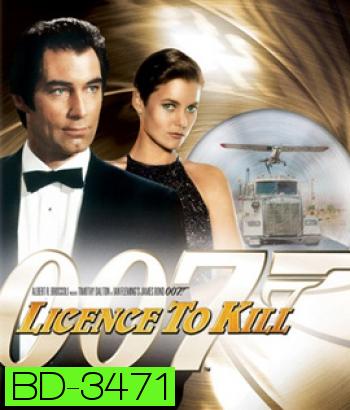 James Bond 007 Licence to Kill (1989) 007 รหัสสังหาร