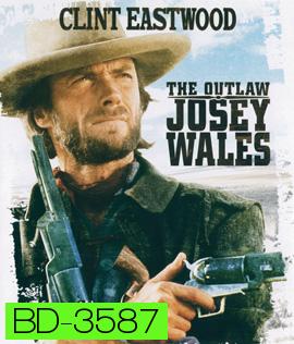 The Outlaw Josey Wales (1976) ไอ้ถุยปืนโหด