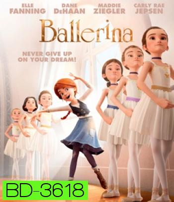 Ballerina (2016) สาวน้อยเขย่งฝัน