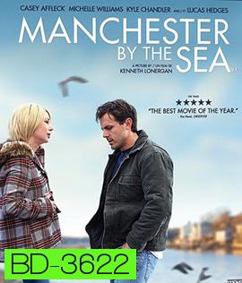 Manchester by the Sea (2016) แค่ใครสักคน