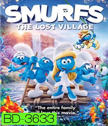Smurfs : The Lost Village (2017) สเมิร์ฟ หมู่บ้านที่สาบสูญ
