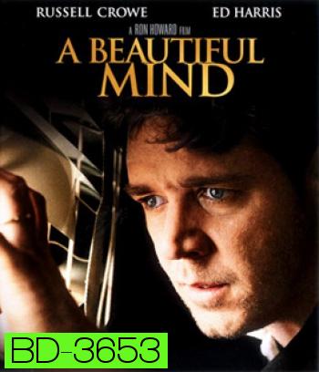 A Beautiful Mind (2001) ทฤษฎี,จิตเสื่อม,ความรัก