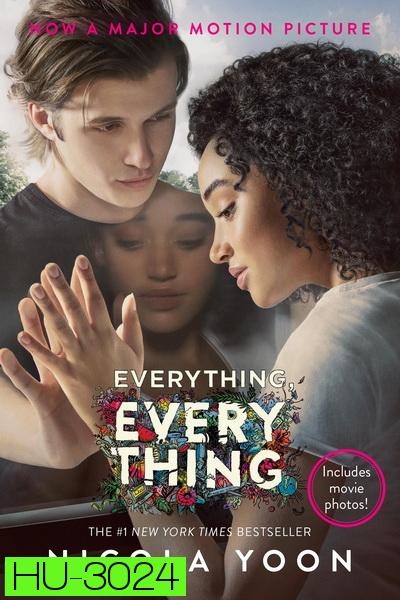 Everything Everything (2017) ทุกสิ่ง ทุก ๆ สิ่ง คือเธอ