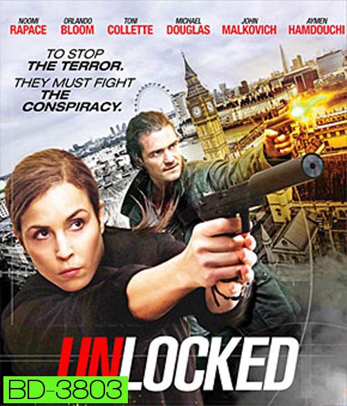 Unlocked (2017) ยุทธการล่าปลดล็อค
