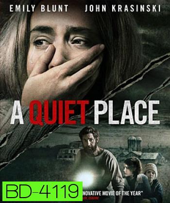 A Quiet Place (2018) ดินแดนไร้เสียง