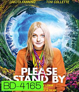 Please Stand By (2017) เนิร์ดแล้วไง! มีหัวใจนะเว้ย