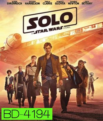 Han Solo: A Star Wars Story (2018) ฮาน โซโล ตำนานสตาร์ วอร์ส