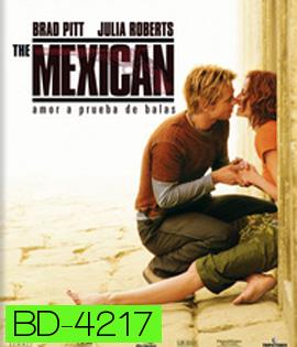 The Mexican (2001) เดอะ เม็กซิกัน พารักฝ่าควันปืน