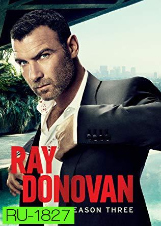Ray Donovan Season 3 ( 12 ตอนจบ )