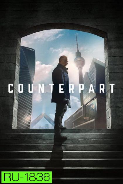 Counterpart Season 2 ( Ep.1-10จบ )