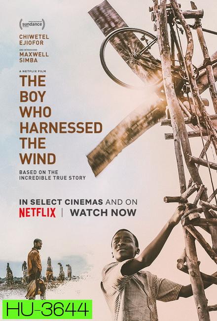 The Boy Who Harnessed the Wind [2019] ชัยชนะของไอ้หนู