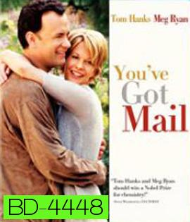 You've Got Mail (1998) เชื่อมใจรักทางอินเตอร์เน็ท {บรรยายไทย ขึ้นช้านิดหน่อย}