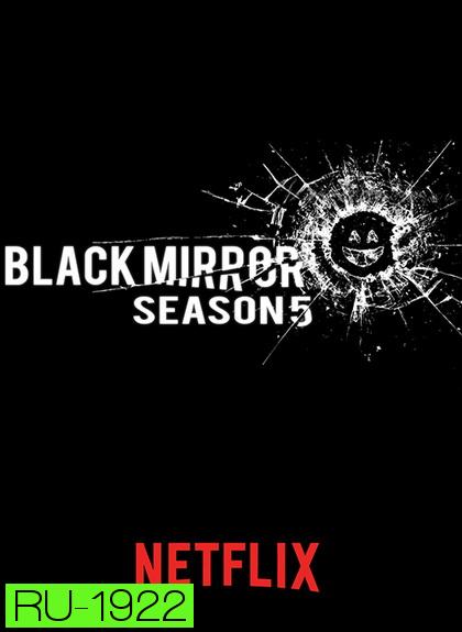 Black Mirror Season 5 ( Ep.1-3 จบ)