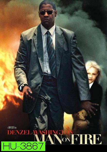 Man on Fire (2004) คนจริงเผาแค้น