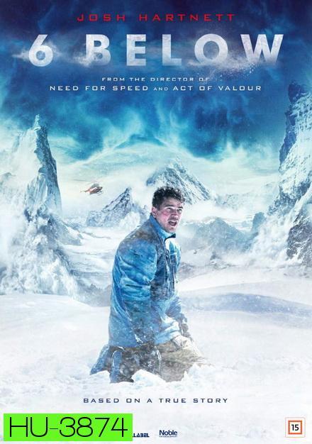 6 BELOW-MIRACLE ON THE MOUNTAIN (2017)