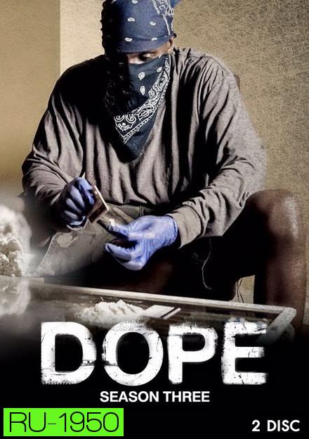 Dope Season 3