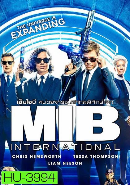 MIB  Men in Black 4  International  หน่วยจารชนสากลพิทักษ์โลก