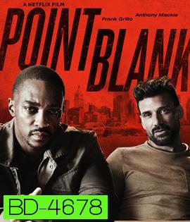 Point Blank (2019) ชนแหลก