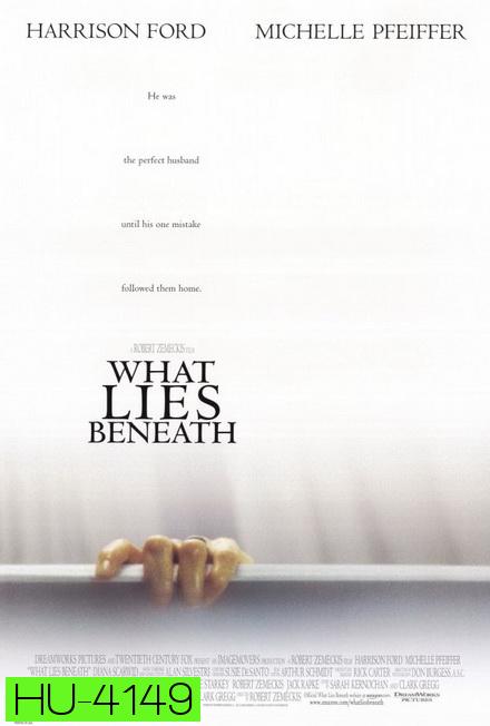 What Lies Beneath (2000) ว็อท ไลส์ บีนีธ ซ่อนอะไรใต้ความหลอน