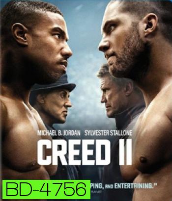 Creed II (2018) บ่มแชมป์เลือดนักชก 2