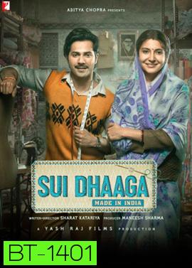 Sui Dhaaga: Made in India (2018)