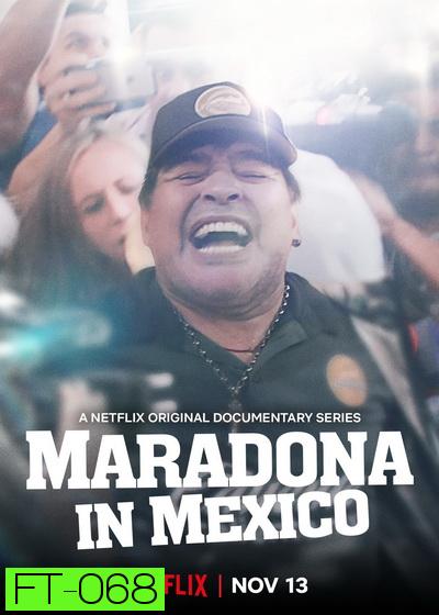 Maradona in Mexico Season 1