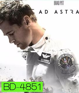 Ad Astra (2019) ภารกิจตะลุยดาว