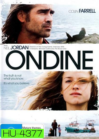 Ondine (2009) เพียงเธอไม่ห่างจากฉัน