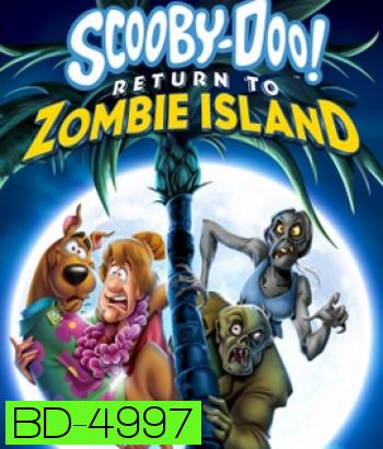 Scooby-Doo: Return to Zombie Island (2019) สคูบี้-ดู ยกแก๊งตะลุยแดนซอมบี้