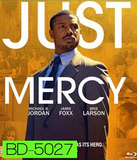 Just Mercy (2019) ยุติธรรมบริสุทธิ์ {บรรยายอังกฤษสีดำ}