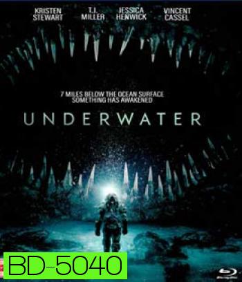 Underwater (2020) มฤตยูใต้สมุทร 