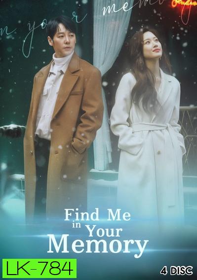 Find Me in Your Memory  ตามรัก..คืนความทรงจำ ( E01-32 END )